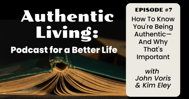 How To Know You’re Being Authentic — And Why That’s Important