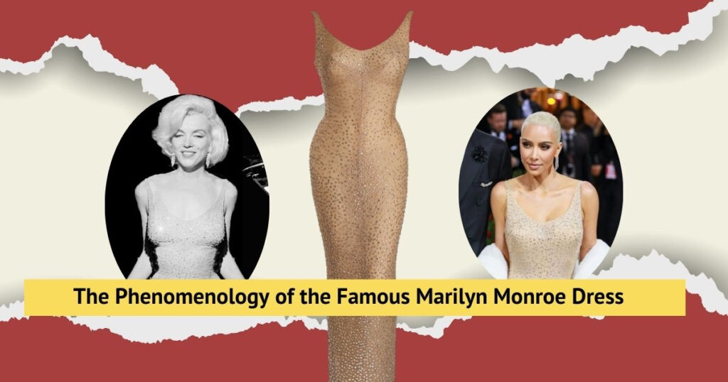 the Phenomenology of the Marilyn Monroe Dress